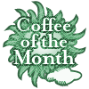 Coffee of the month